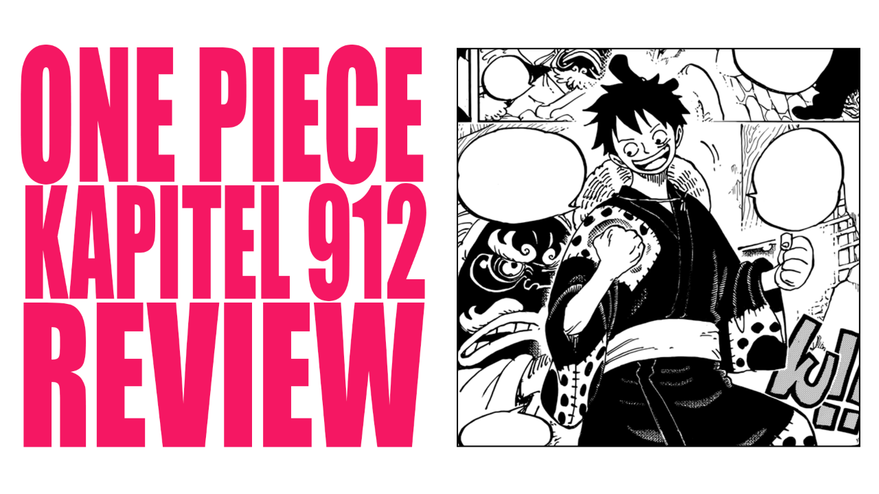 One Piece Kapitel 912 Review Analyse Romance Dusk Shonakid